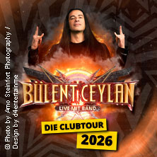 Bülent Ceylan & Band - Die Clubtour 2026 29.09.2026 LKA-Longhorn