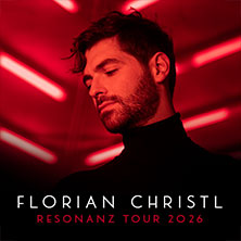 Florian Christl - Resonanz Tour 2026 23.05.2026 EBERTBAD