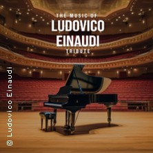 The Music of Ludovico Einaudi - Tribute-Klavierkonzert 31.05.2026 Haus Schwärzetal