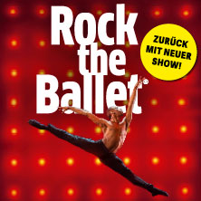 Rock The Ballet 01.04.2027 Konzerthaus Dortmund