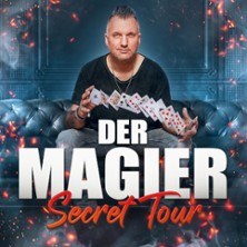 Der Magier - Die Secret Tour 24.01.2027 Hansa-Theater Hörde